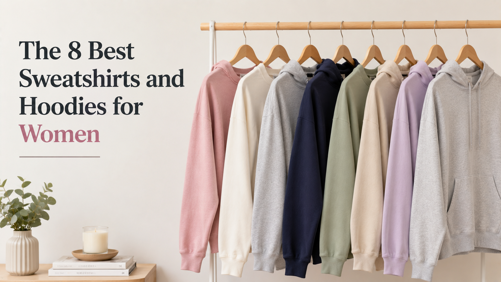 The 8 Best Sweatshirts and Hoodies for Women